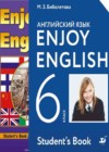 Английский язык 6 класс Enjoy English Биболетова М.З.